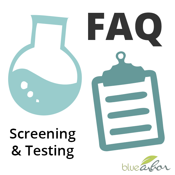 Screening and Testing FAQ